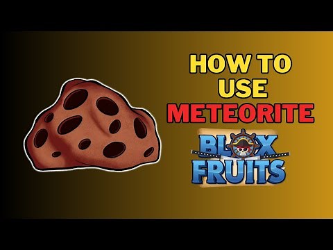What To Do With Meteorite in Blox Fruits | How To Use Meteorite?