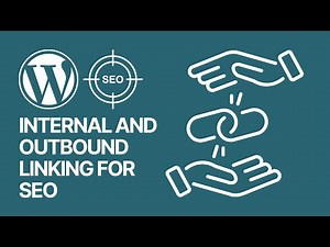 How To Do Internal and Outbound Linking For SEO Optimization in WordPress Blog Posts? 🚦