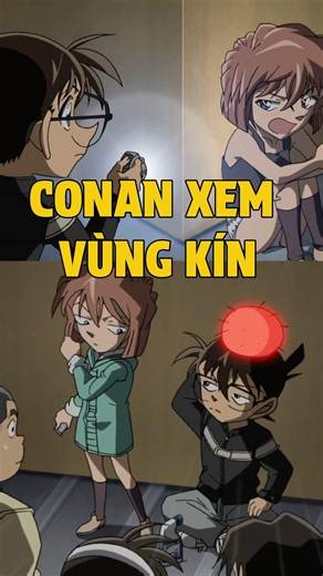 Conan khám phá vùng kín