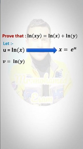 how to prove that Ln(xy)=Ln(x)+Ln(y) with mr/mohamed esam❤️👌 #mathematics #physics #maths #math
