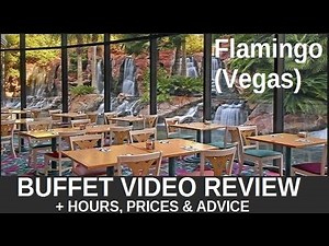 Flamingo (Vegas) Buffet: Full walk-through and advice (and prices/hours)
