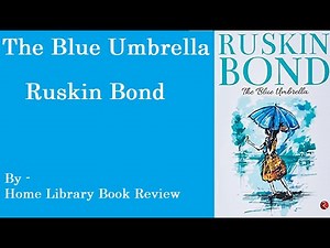 The Blue Umbrella| Ruskin Bond Stories- Home Library Book Review