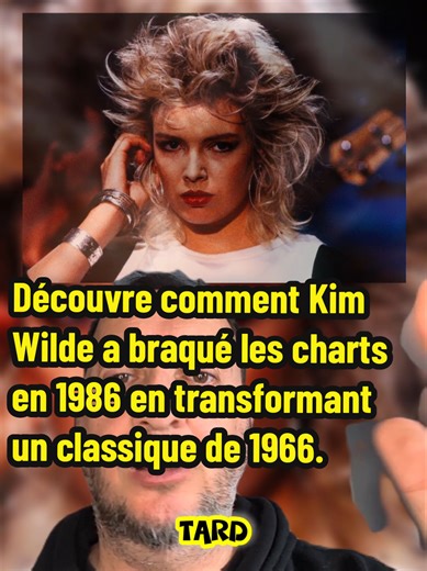 Kim Wilde et son tube électrisant de 1986