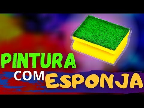 PINTURA FÁCIL COM ESPONJA