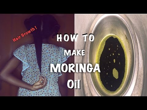 DIY: HOW TO MAKE MORINGA OIL USING MORINGA POWDER FOR FAST NATURAL HAIR GROWTH |PROCEDURES & USES