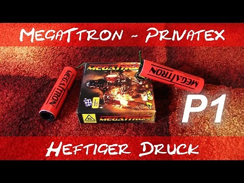 Der aktuell wohl lauteste P1 Böller! Megattron - Privatex | PyroMoe
