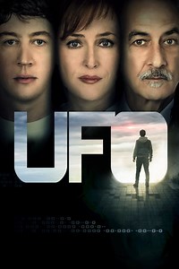 UFO Summary, Latest News, Trailer, Cast, Where to Watch and More