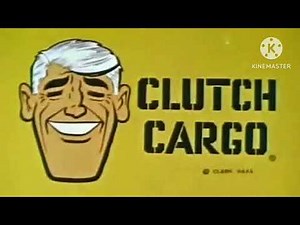 Clutch Cargo - Main Theme/Instrumental (1960)