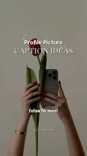 Profile Pic Captions✨ #profile #profilepicture #caption | Worthy Finds