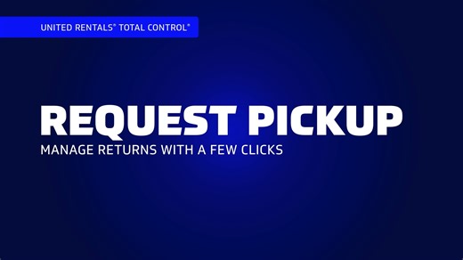 Done with your equipment? Need it longer? Total Control®'s Request Pickup feature puts you in charge. Schedule returns or extend rentals on your timeline, choose convenient pickup dates and add important site details, all in one place. See other Total Control features at: https://bit.ly/3W3kNW0 | United Rentals