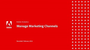 成功を表示するマーケティングチャネルの設定 | Adobe Analytics