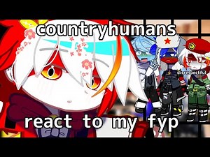 countryhumans react to my fyp || countryhumans ||