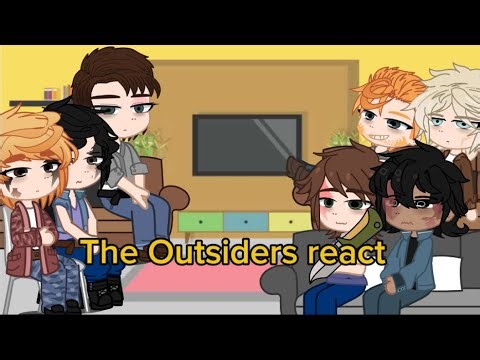 The Outsiders react Part 4