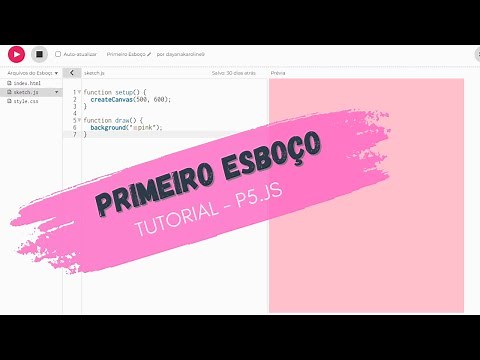 Tutorial P5JS - Primeiro Esboço no Editor P5.js