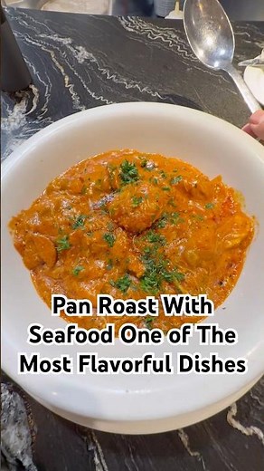 Pan Roast With Seafood One of The Most Flavorful Dishes - Oyster Bar - OCFoodList