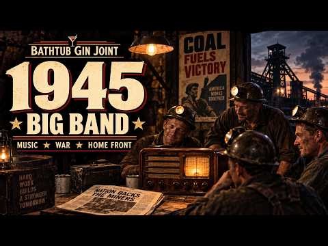 1940s Big Band Jazz & WWII Radio | Swing Music from the American Home Front