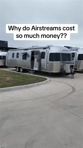 Understanding Airstream Pricing: Why They're Expensive