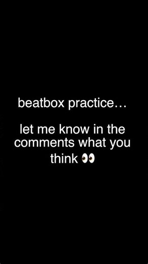 practicing my beatboxing #beatbox #beatboxing #beatboxer