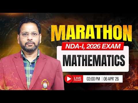 📚 NDA - I 2026 Maths Marathon | Full Revision + PYQs + Tips | Marks Strategy | By Sandeep Verma Sir