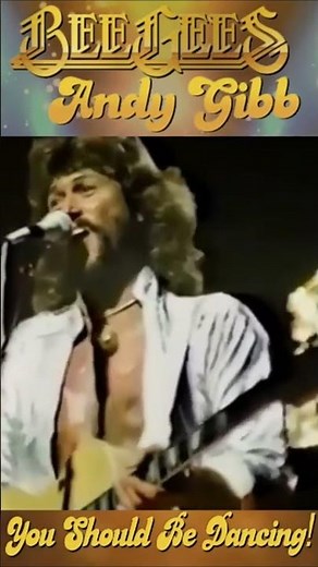 Bee Gees & Andy Gibb Live “You Should Be Dancing” 1979