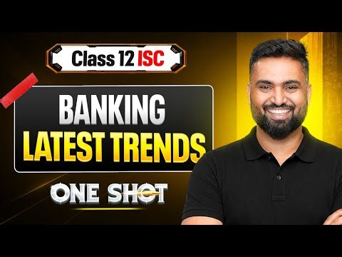 Banking Latest Trend | Class 12 ISC | Commerce | Shubham Jagdish | 8112601234 | #shubhamsambhallega