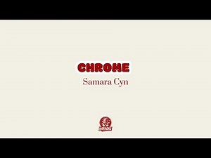 🎤✨ Karaoke CHROME - Samara Cyn