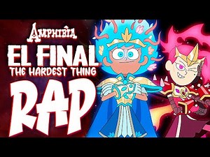 Te CUENTO el CAPITULO FINAL! 🐸 ( The Hardest Thing ) 🐸 RAP de AMPHIBIA TEMPORADA 3