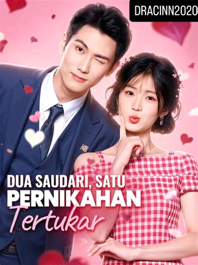 Dua Saudari, Satu Pernikahan Tertukar | Episode 3 #drama #dracin #dramachina