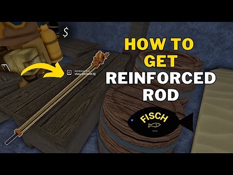 How To Get Reinforced Rod in Fisch | Reinforced Rod Location | Roblox