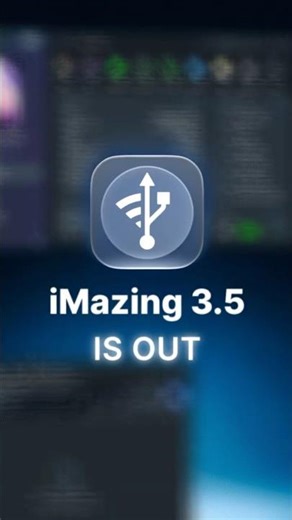 iMazing 3.5 is Out!