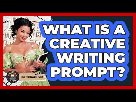 What Is A Creative Writing Prompt? - The Storytellers Room