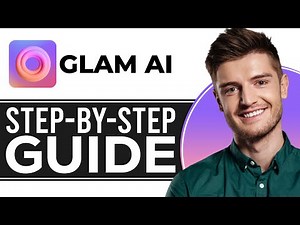How to Use Glam AI App | Step-By-Step Guide