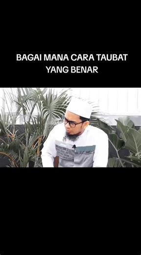 Panduan Taubat yang Benar Menurut Ustadz Adi Hidayat