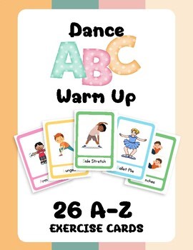 A–Z Dance Warm-Up Cards | Alphabet Exercise Cards for Dance & PE | Fun Movement