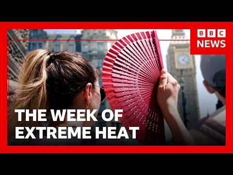 Boiling Point: The week of extreme heat | BBC News