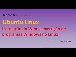 Instalação do Wine e execução de programas Windows no Linux Ubuntu
