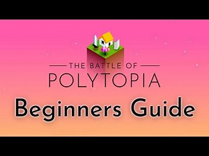 Polytopia Beginners Guide