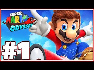Super Mario Odyssey Walkthrough Part 1 - An Epic Mario Adventure