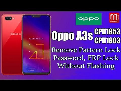 Oppo A3s CPH1853 Pattern Lock, Password Remove Without Flash