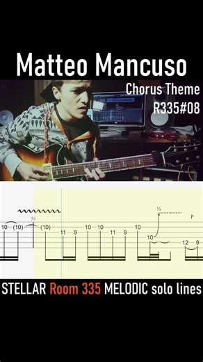 STELLAR Matteo Mancuso MELODIC Phrasing #08 (Room 335 by Larry Carlton #tabs)