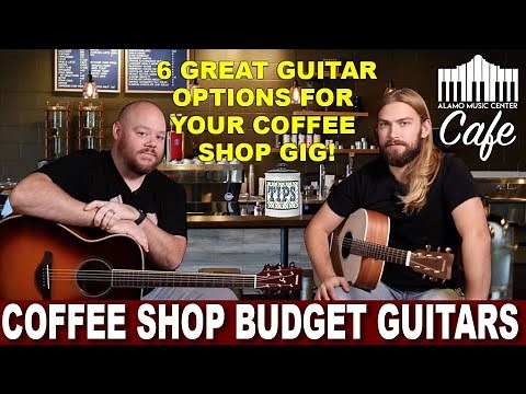 The Best Budget Priced Acoustic Guitars for your next Coffee Shop Gig!