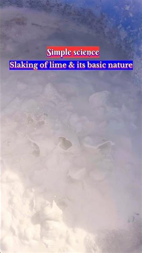 ✅👨‍🏫Slaking of lime : and its basic nature