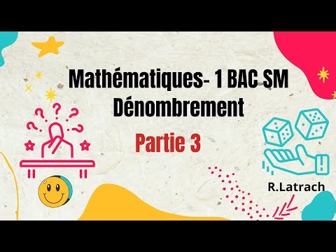Dénombrement partie 3-Bien comprendre le dénombrement