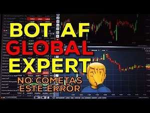 BOT AF GLOBAL EXPERT - Mi experiencia con el Bot de Trading para FOREX
