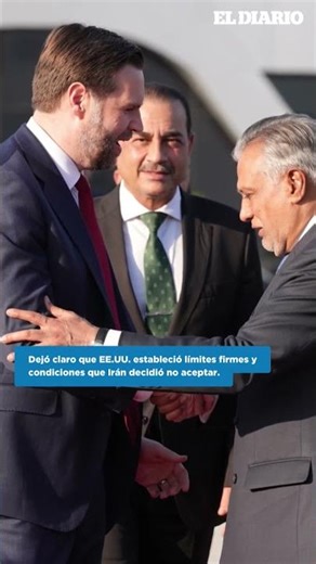 Irán rechaza condiciones de EE.UU. y fracasa la negociación / El Diario
