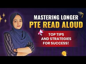 Mastering Longer PTE Read Aloud: Top Tips & Strategies for Success!