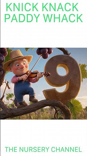 Knick Knack Paddy Whack | Part 9 | Children's Song | The Nursery Channel