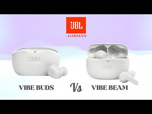 JBL Vibe Buds vs Vibe Beam Bluetooth Wireless Earbuds Earphones| Compare | Specifications | Features