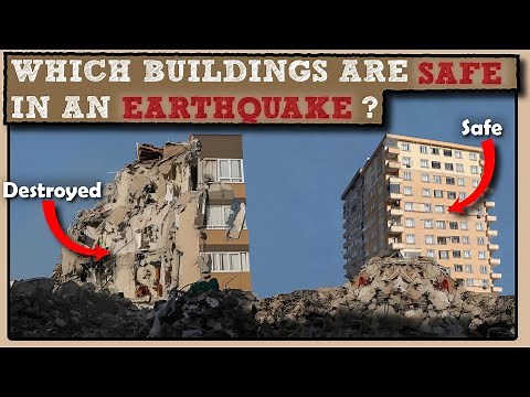 Which Buildings are Safe in an Earthquake?