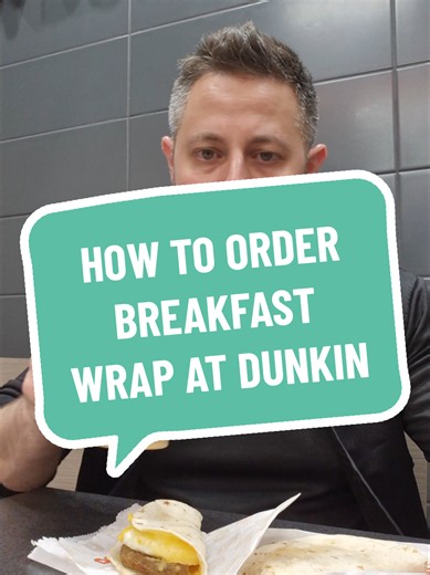 How To Order Breakfast Wraps At Dunkin' #dunkin #dunkindonuts #fastfood #breakfastideas #lowcarb